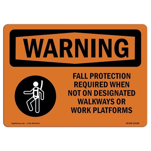 OSHA WARNING Sign, Fall Protection Required When, 14in X 10in Decal, 14